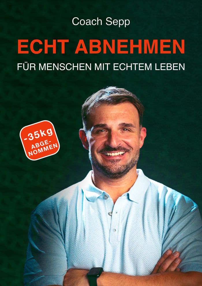 Buchcover: Echt abnehmen – für Menschen mit echtem Leben, Coach Sepp